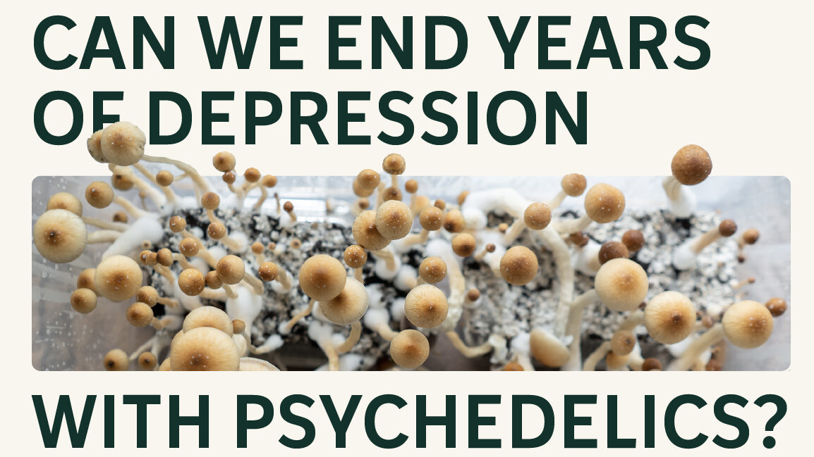 Question: Can we end years of depression with psychedelics? Beige background with a mushroom cluster photo, used as a banner image.